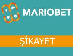 Mariobet Şikayet